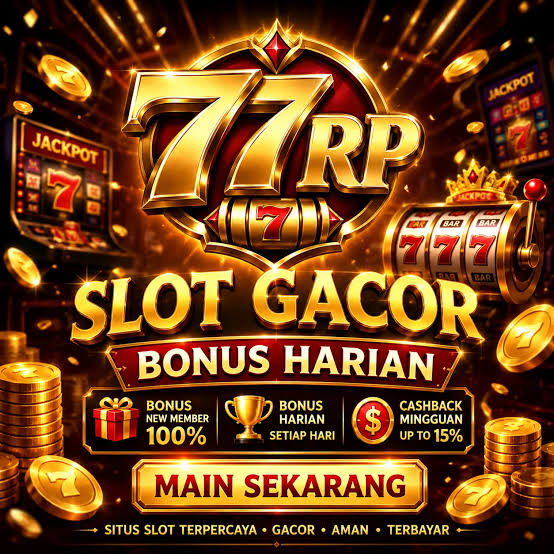 77RP - 77RP Game Slot Online dengan Beragam Tema dan Fitur Bonus